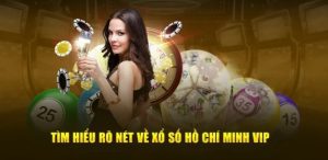 Những ưu điểm của loại hình xổ số Hồ Chí Minh Vip DA88