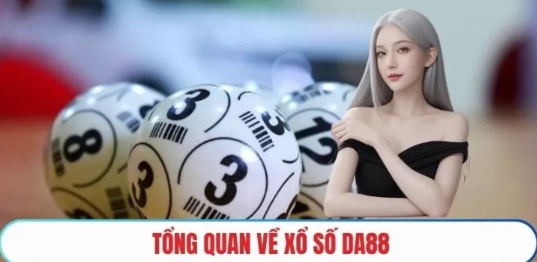 Đôi nét về xổ số DA88