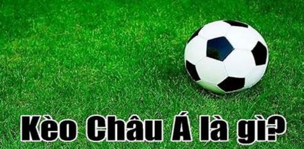 Kèo châu Á là gì?